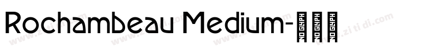 Rochambeau Medium字体转换